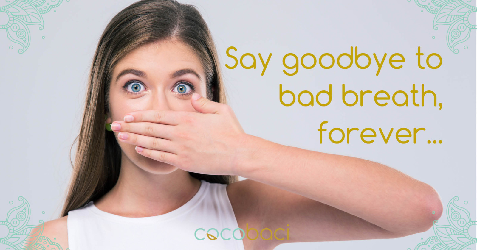 The cure for bad breath