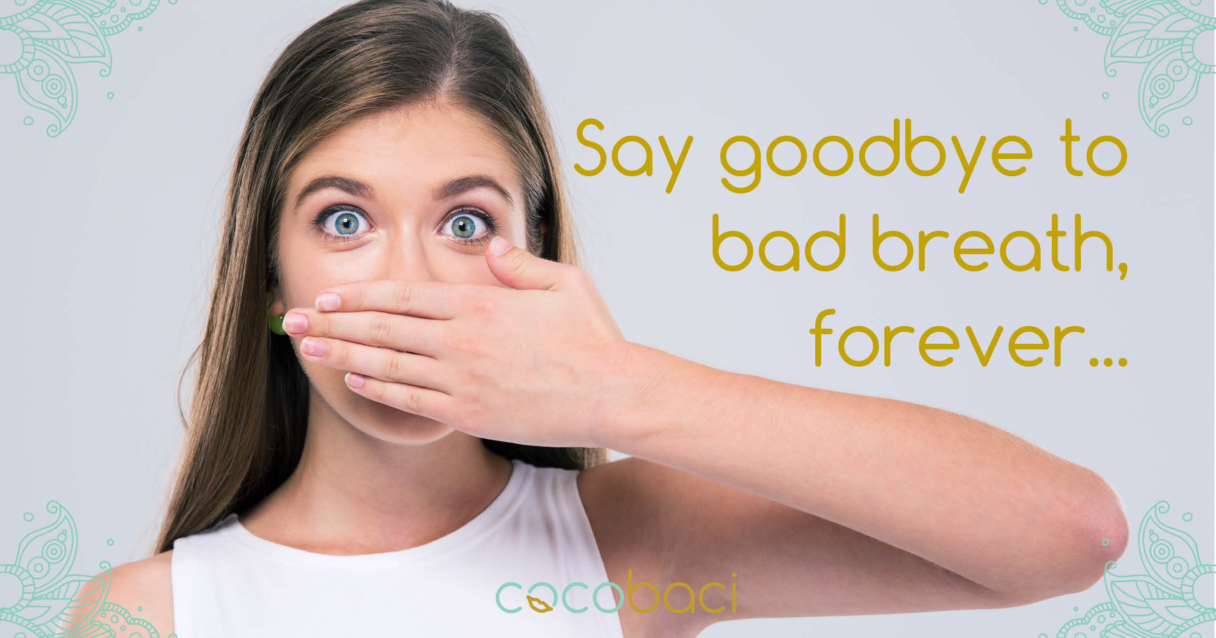 The cure for bad breath